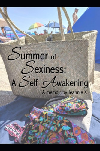 Summer of Sexiness A Self Awakening
