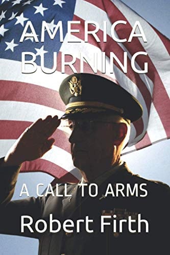 America Burning A Call to Arms