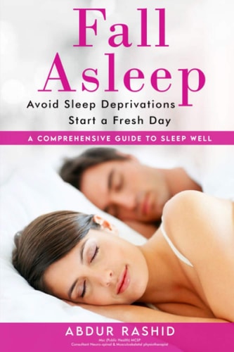 Fall Asleep Avoid Sleep Deprivations Start a Fresh Day