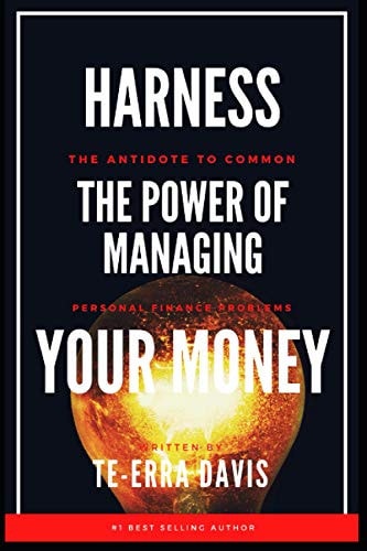 Harness the Power of Managing Your Money The Antidote to Common Personal Finance Problems