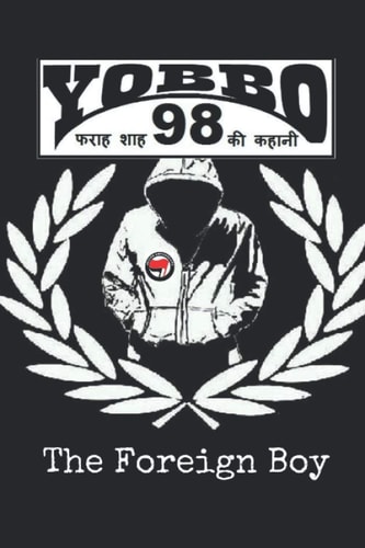Yobbo 98 The Foreign Boy