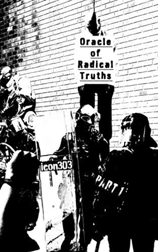 Oracle of Radical Truths Part 1
