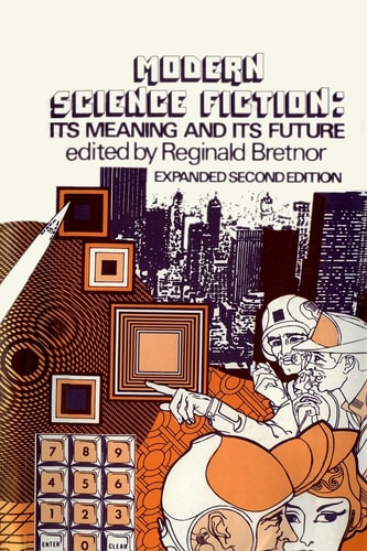Modern Science Fiction Its Meaning and Its Future