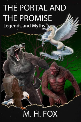 The Portal and the Promise Legends and Myths