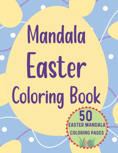 Mandala Easter Coloring Book Easter Mandala Coloring Book For Adults