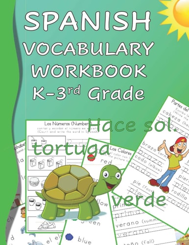 Spanish Vocabulary Workbook K-3rd Grade Kindergarten Through Third Grade Homeschool Learn Spanish Words While Reading and Writing Black and White Edition