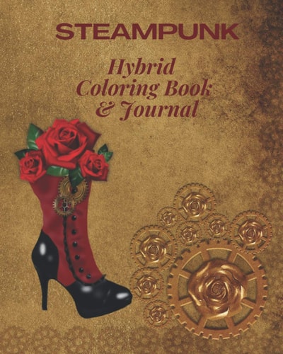 Steampunk Hybrid Coloring Book & Journal