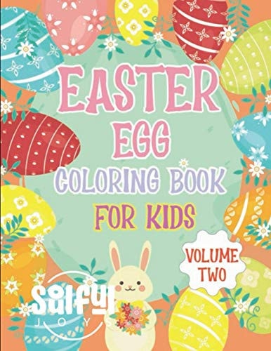 Easter Egg Coloring Book For Kids Volume Two