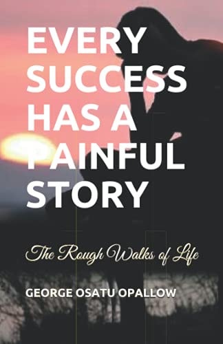 Every Success Has a Painful Story