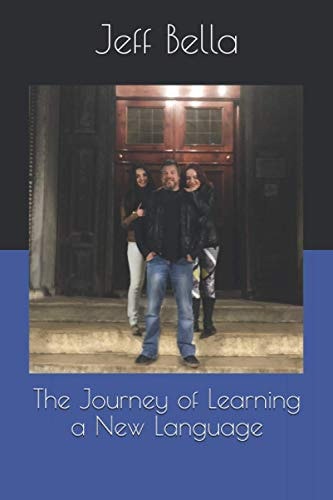 The Journey of Learning a New Language
