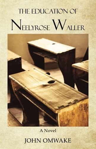The Education of Neelyrose Waller