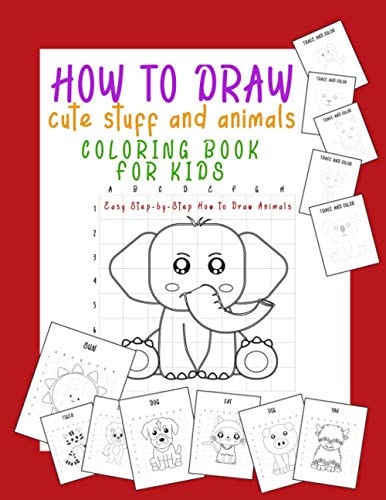 How to Draw Cute Stuff and Animals Coloring Book for Kids Easy Step-by-Step How to Draw Animals
