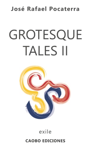 Grotesque Tales II Exile