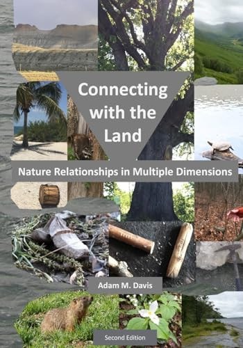 Connecting with the Land Nature Relationships in Multiple Dimensions