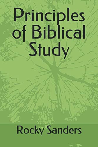 Principles of Biblical Study