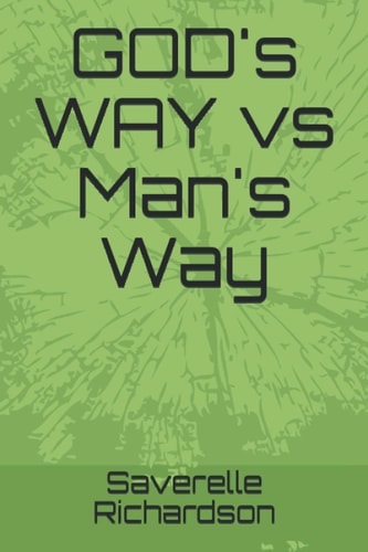 GOD's WAY Vs Man's Way