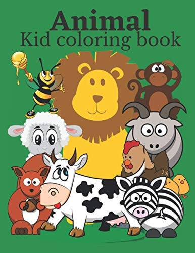Animal Kid Coloring Book Coloring Book to Color Animals and Their Names for Your Kid.