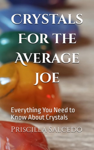 Crystals For the Average Joe Everything You Need to Know About Crystals