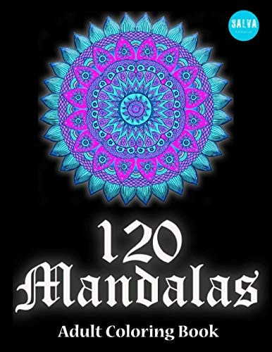 120 Mandalas Adult Coloring Book