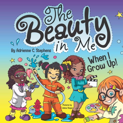 The Beauty in Me When I Grow Up!