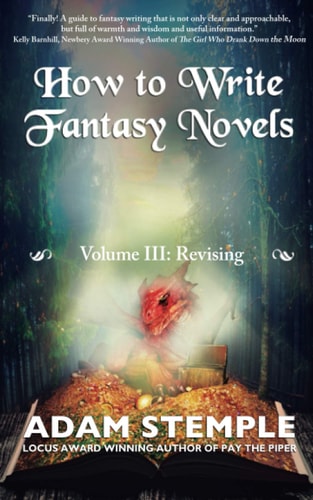 How to Write Fantasy Novels Volume III, Revising