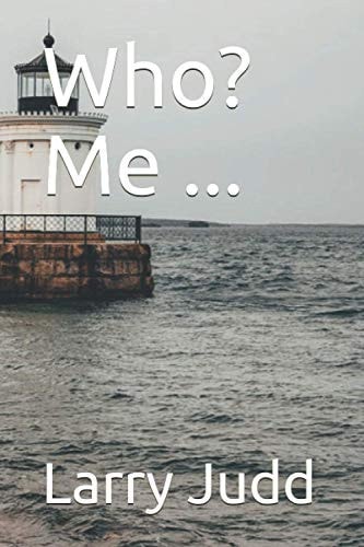 Who? Me ...