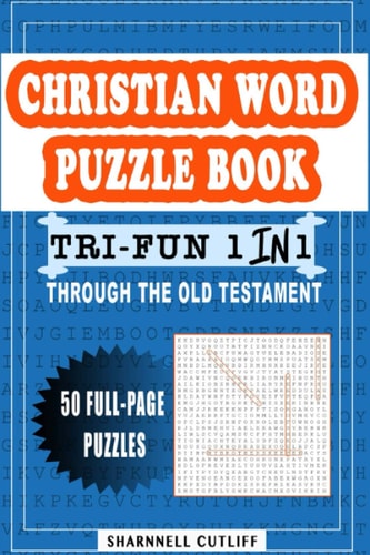 Christian Word Puzzle Book TRI- FUN 1 IN 1 Through The Old Testament