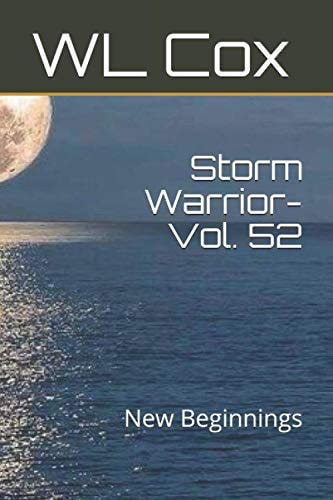 Storm Warrior-Vol. 52 New Beginnings