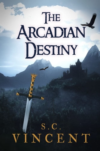 The Arcadian Destiny