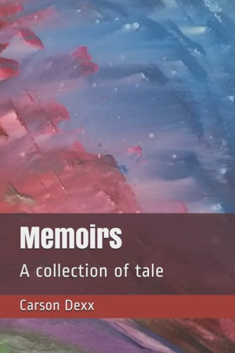 Memoirs A Collection of Tale