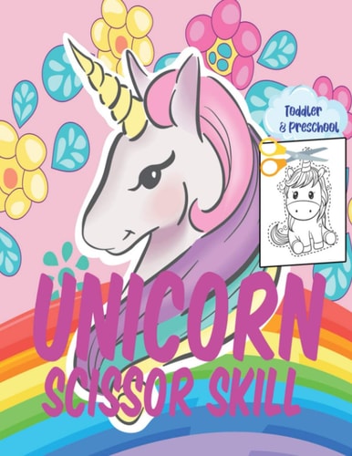 Unicorn Scissor Skill Coloring And Activity Book For Kids.