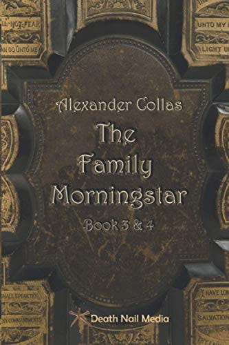 The Family Morningstar Book 3 & 4