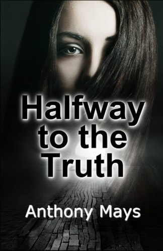 Halfway to the Truth