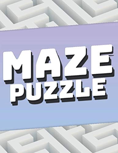 Maze Puzzle Amazing Brain Challenging Large Print Mazes for Teens, Adults, Senior