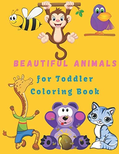 Beautiful Animals For Toddler Coloring Book Coloring Book Animals Preschool Coloring Book (100 Pages)