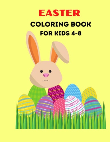 Easter Coloring Book For Kids Ages 4-8 Eggs Colorful Book For Christian Kids