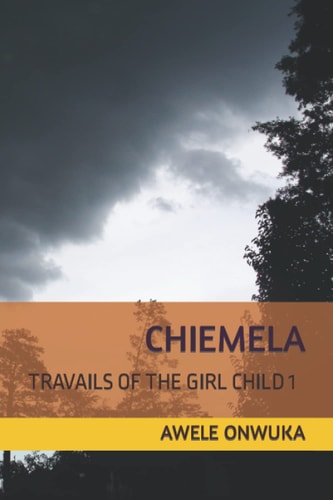 Chiemela Travails of the Girl Child 1