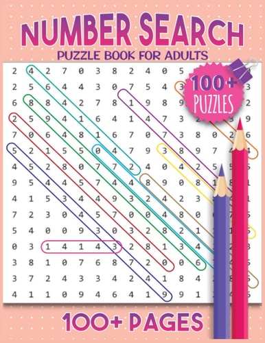 Number Search Puzzles For Adults Number Find Puzzle Book For Adults Large Print