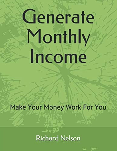 Generate Monthly Income