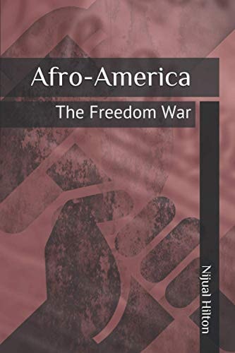 Afro-America The Freedom War