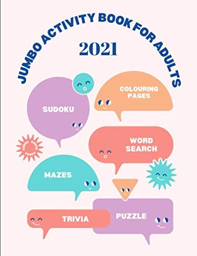 Jumbo Activity Book for Adults Puzzle, Maze, Sudoku, Trivia, Word Search and Colouring Pages for Adults