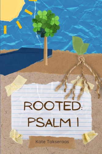 Rooted Psalm 1