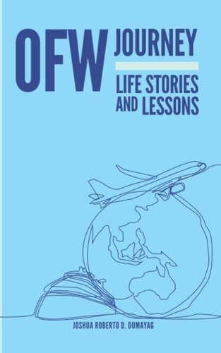 Ofw Journey Life Stories and Lessons