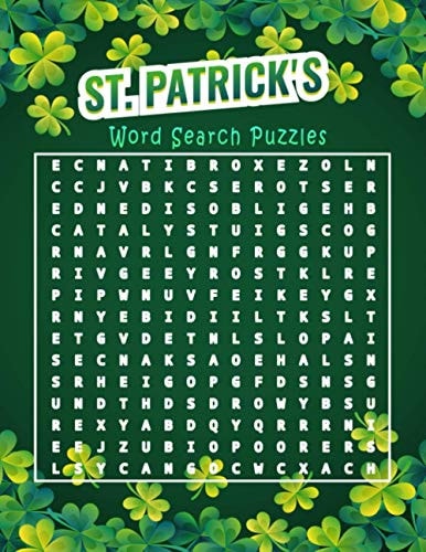 St Patrick's Word Search Puzzles From Easy to Hard Tricky Puzzles for All Levels, Large Print.
