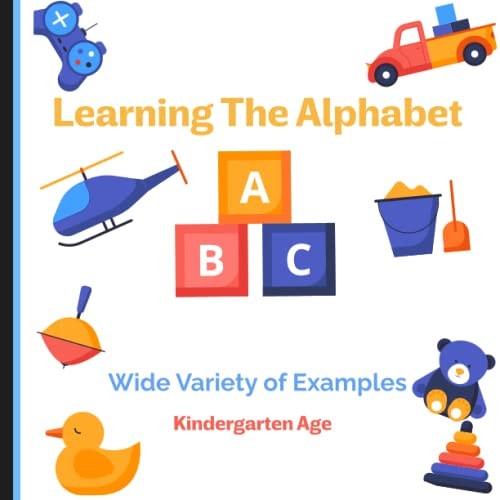 Learning The Alphabet Wide Variety of Examples