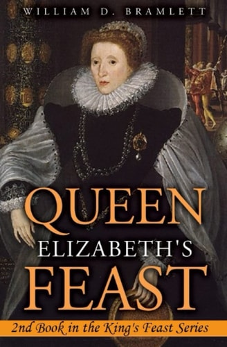Queen Elizabeth's Feast The King's Feast Series