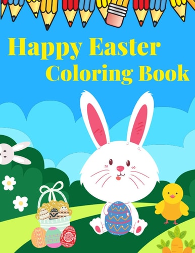 Happy Easter Coloring Book For Kids & Adults Children Rabbits Cute Animals Activity