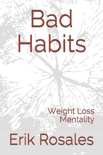 Bad Habits Weight Loss Mentality