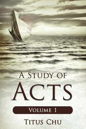 A Study of Acts Volume 1
