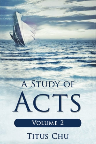 A Study of Acts Volume 2